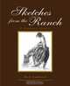 Sketches from the Ranch: A Montana Memoir, Dan Aadland 