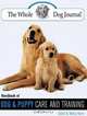 The Whole Dog Journal Handbook of Dog and Puppy Care and Training, Nancy Kerns 
