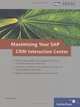 Maximizing Your SAP CRM Interaction Center, John Burton 