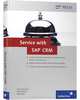 Service with SAP CRM, Markus Kirchler, Dirk Manhart 