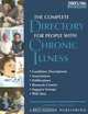 The Complete Directory for People With Chronic Illness 2005/06: Condition Descriptions, Associations, Publications, Research Centers, Support Groups, Websites ... Directory for People With Chronic Illness), 