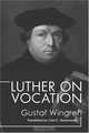 Luther on Vocation, Gustaf Wingren 