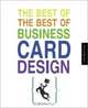 The Best of the Best of Business Card Design (Best of Business Card Design), Rockport Publishers 