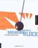 Breaking Designer