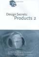 Design Secrets: Products 2: 50 Real-Life Projects Uncovered, Lynn Haller, Cheryl Dangel Cullen, Industrial Designers Society of America 