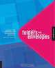 Fantastic Folders and Exceptional Envelopes: A Designer