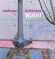 Landscape Architecture: Water Features, 