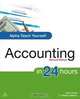 Alpha Teach Yourself Accounting in 24 Hours, 2nd Edition (Alpha Teach Yourself), Carol Costa, C. Wesley Addison 