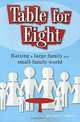 Table for Eight: Raising a Large Family in a Small-Family World, Meagan Francis 