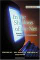 In the Shadows of the Net: Breaking Free of Compulsive Online Sexual Behavior, Ph.D., Patrick Carnes, David L. Delmonico, Elizabeth Griffin, Joseph Moriarity 