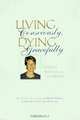 Living Consciously, Dying Gracefully - A Journey with Cancer and Beyond, Nancy Manahan, Becky Bohan 