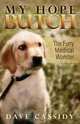 My Hope Butch: The Furry Medical Wonder, Dave Cassidy 