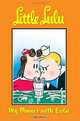Little Lulu Volume 1: My Dinner With Lulu, John Stanley, Irving Tripp 