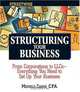 Structuring Your Business: From Corporations To Llc
