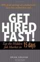 Get Hired Fast! Tap the Hidden Job Market in 15 Days, Brian Graham 