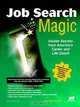 Job Search Magic: Insider Secrets from America
