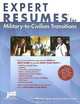 Expert Resumes For Military To Civilian Transitions (Expert Resumes), Wendy S. Enelow, Louise M. Kursmark 