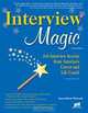 Interview Magic: Job Interview Secrets from America