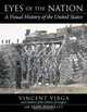 Eyes of the Nation : A Visual History of the United States, Vincent Virga 