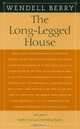 The Long-Legged House, Wendell Berry 