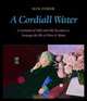 A Cordiall Water: A Garland of Odd and Old Receipts to Assuage the Ills of Man & Beast, M. F. K. Fisher 