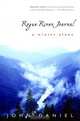 Rogue River Journal: A Winter Alone, John Daniel 