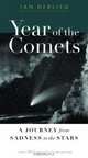 Year of the Comets: A Journey from Sadness to the Stars, Jan Deblieu 