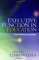 Executive Function in Education: From Theory to Practice, 