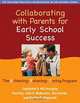 Collaborating with Parents for Early School Success: The Achieving-Behaving-C... Program, 