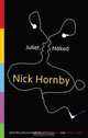 Juliet, Naked: a novel, Nick Hornby 