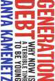 Generation Debt, Anya Kamenetz 