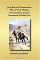 Jean Baptiste Charbonneau: Man of Two Worlds, Michael Lance Ritter 