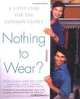 Nothing to Wear?: A Five-Step Cure for the Common Closet, Joe Lupo, Jesse Garza 