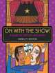 On with the Show! : A Guide for Directors and Actors, Sheri L.M. Bestor 