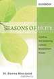 Seasons of Hope Guidebook: Creating and Sustaining Catholic Bereavement Groups, M. Donna MacLeod 