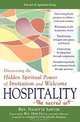 Hospitality the Sacred Art: Discovering the Hidden Spiritual Power of Invitation and Welcome, Nanette Sawyer 
