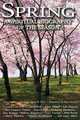 Spring: A Spiritual Biography of the Season, 