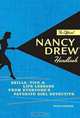 The Official Nancy Drew Handbook: Skills, Tips, and Life Lessons from Everyone