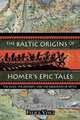 The Baltic Origins of Homer