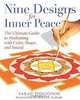 Nine Designs for Inner Peace: The Ultimate Guide to Meditating with Color, Shape, and Sound, Sarah Tomlinson 