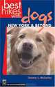Best Hikes With Dogs: New York City & Beyond, Tammy L. McCarley 
