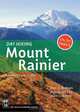 Day Hiking: Mount Rainier National Park Trails, Dan Nelson 