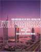 Evil Paradises: Dreamworlds of NeoLiberalism, 