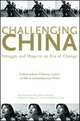 Challenging China: Struggle and Hope in an Era of Change, Stacy Mosher 