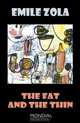 The Fat and the Thin (The Belly of Paris; Rougon-Macquart), Emile Zola 
