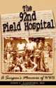 The 92nd Field Hospital: a Surgeon