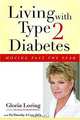 Living With Type 2 Diabetes, Gloria Loring, Timothy Gray 