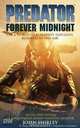Predator: Forever Midnight, John Shirley 