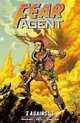 Fear Agent Volume 5: I Against I (v. 5), Rick Remender, Tony Moore 