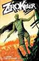 Zero Killer, Arvid Nelson, Matt Camp, Dave Stewart 